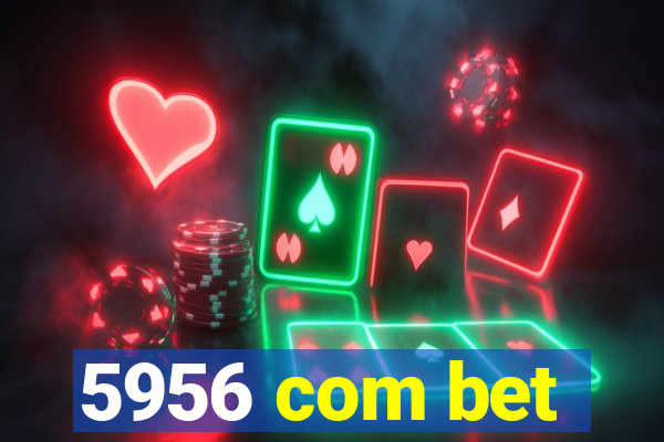 5956 com bet